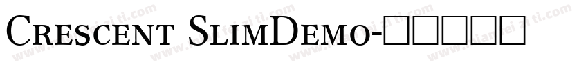 Crescent SlimDemo字体转换